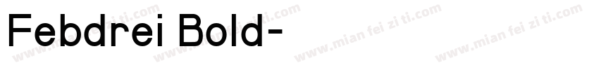 Febdrei Bold字体转换